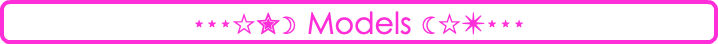 ⋆⋆⋆☆✮☽ Models ☾☆✴⋆⋆⋆